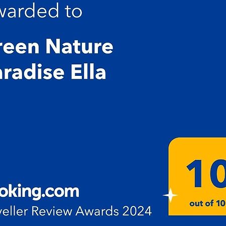 Green Nature Paradise إيلا المظهر الخارجي الصورة